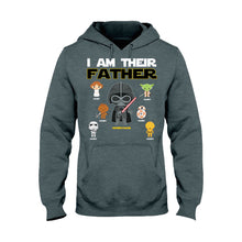 Load image into Gallery viewer, Personalized I Am Their Father T-Shirt &amp; Hoodie Gift for Dad, Custom Name, Father's Day
