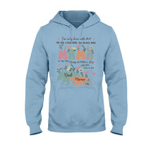 Load image into Gallery viewer, Personalized Mother's Day T-Shirt and Hoodie Gift for Mom
