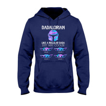 Load image into Gallery viewer, Personalized Dadalorian T-shirt &amp; Hoodie Gift for Dad
