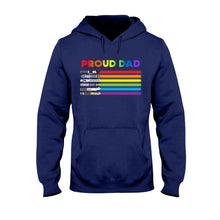 Load image into Gallery viewer, Personalized Proud Dad LGBT Support T-shirt &amp; Hoodie Gift
