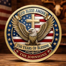 Load image into Gallery viewer, Custom Commemorative Coin God Bless America 250th Anniversary Gift for Dad
