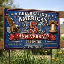 Load image into Gallery viewer, Personalized Metal Sign Celebrating America's 250th Anniversary Gift
