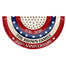 Load image into Gallery viewer, Personalized Family 250th Anniversary Flag Custom Name Decoration
