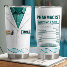 Load image into Gallery viewer, Personalized Nutrition Facts Stainless Steel Tumbler for Pharmacists - Custom 20oz/30oz Gift
