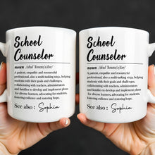 Load image into Gallery viewer, Personalized School Counselor Coffee Mug Custom Name Gift
