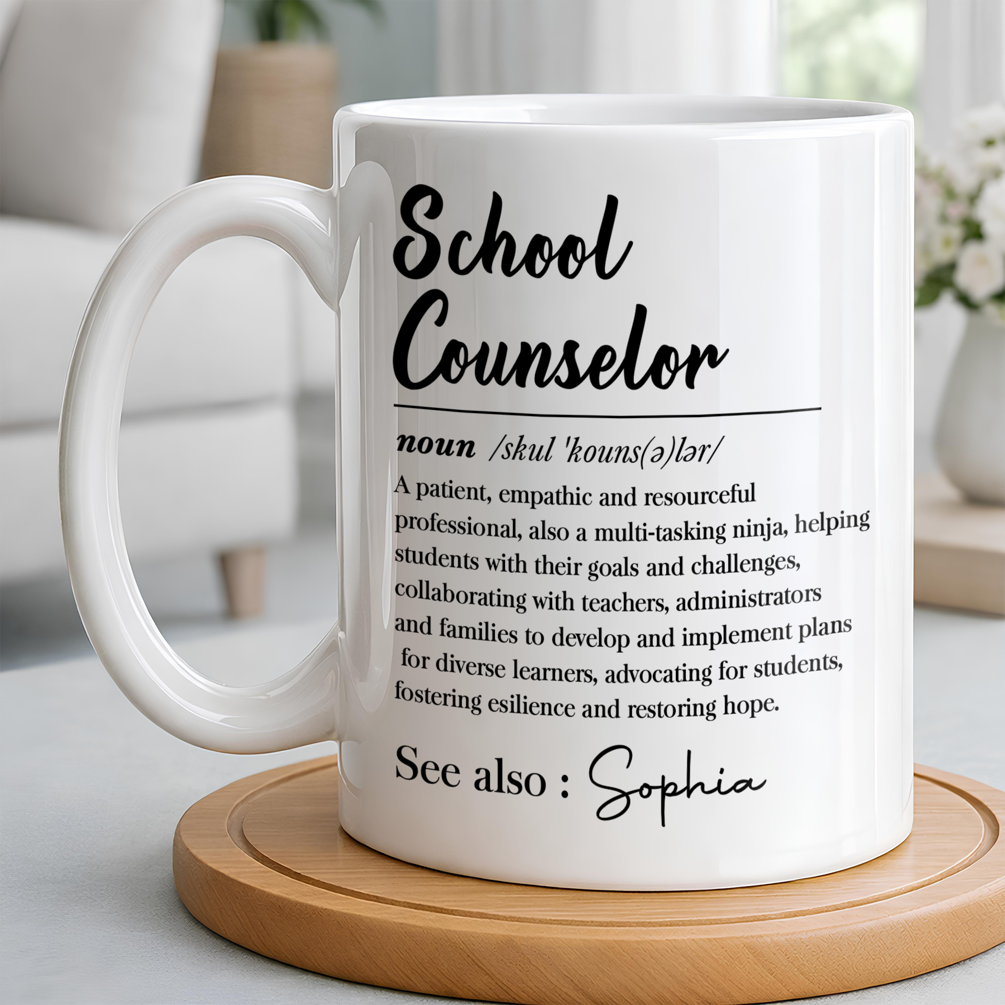 Personalized School Counselor Coffee Mug Custom Name Gift