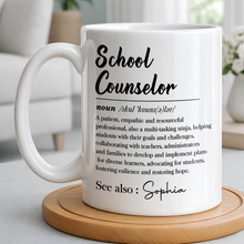 Load image into Gallery viewer, Personalized School Counselor Coffee Mug Custom Name Gift
