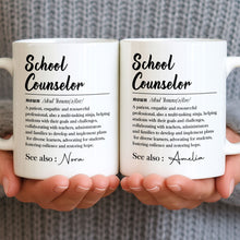 Load image into Gallery viewer, Personalized School Counselor Coffee Mug Custom Name Gift
