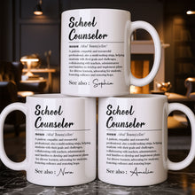 Load image into Gallery viewer, Personalized School Counselor Coffee Mug Custom Name Gift
