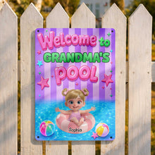 Load image into Gallery viewer, Personalized Metal Sign Custom Name Welcome to Grandma's Pool
