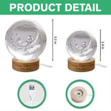 Load image into Gallery viewer, Personalized Engraved 3D Crystal Ball LED Night Light Gift for Dad
