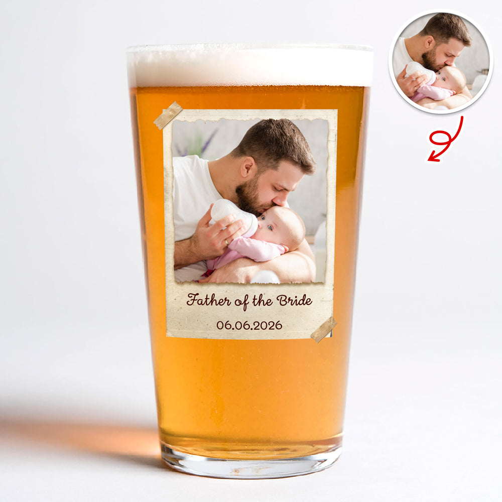 Personalized Father of the Bride Beer Glass Custom Photo Gift for Dad