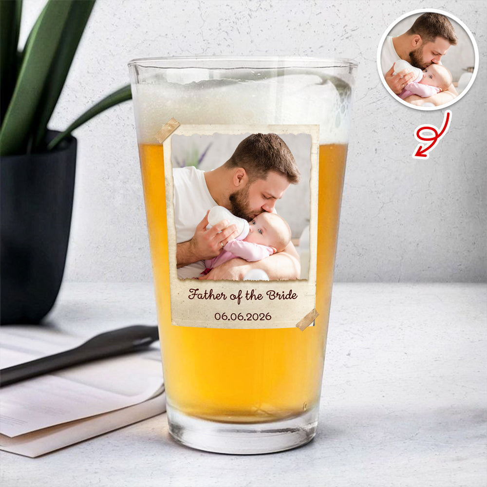 Personalized Father of the Bride Beer Glass Custom Photo Gift for Dad