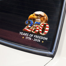 Load image into Gallery viewer, Patriotic Eagle Decal Sticker 250 Years Freedom Gift for Dad
