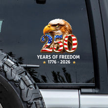 Load image into Gallery viewer, Patriotic Eagle Decal Sticker 250 Years Freedom Gift for Dad
