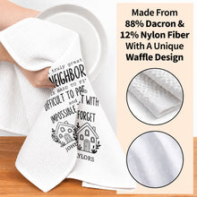 Load image into Gallery viewer, Personalized Kitchen Towel Custom Gift for Neighbors &amp; Friends
