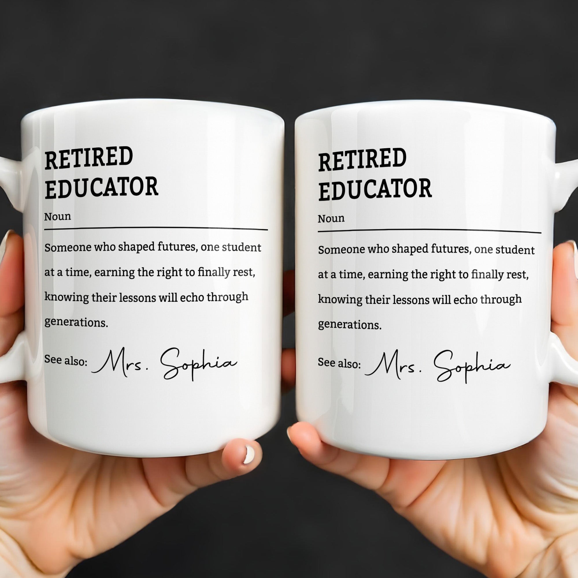 Personalized Coffee Mug Retired Educator Definition Gift