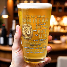 Load image into Gallery viewer, Personalized Custom Beer Glass Gift for Son-In-Law - Lion Message
