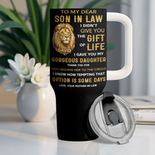 Load image into Gallery viewer, Personalized 40oz Tumbler Custom Gift for Son-in-Law
