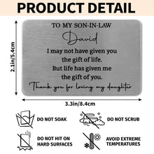 Load image into Gallery viewer, Personalized Aluminum Wallet Card Custom Message Gift for Son-in-Law
