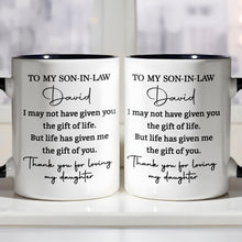 Load image into Gallery viewer, Personalized Accent Mug Custom Gift for Son-In-Law Coffee
