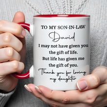 Load image into Gallery viewer, Personalized Accent Mug Custom Gift for Son-In-Law Coffee
