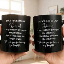 Load image into Gallery viewer, Personalized Black Coffee Mug Custom Gift for Son-in-Law

