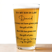 Load image into Gallery viewer, Personalized Beer Glass Custom Message Gift for Son-In-Law
