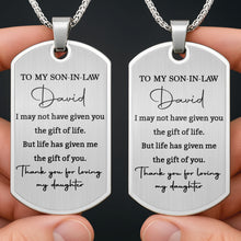 Load image into Gallery viewer, Personalized Dog Tag Necklace Custom Gift for Son-in-Law
