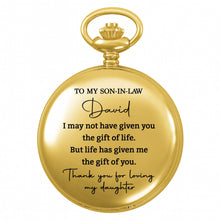 Load image into Gallery viewer, Personalized Custom Pocket Watch Gift for Son-in-Law
