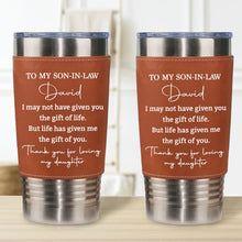 Load image into Gallery viewer, Personalized Leather Tumbler Custom Gift for Son-In-Law
