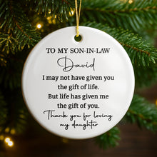 Load image into Gallery viewer, Personalized Ceramic Ornament Gift for Son-In-Law | Custom Name
