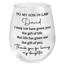 Load image into Gallery viewer, Personalized Stemless Wine Glass for Son-In-Law Gift Idea
