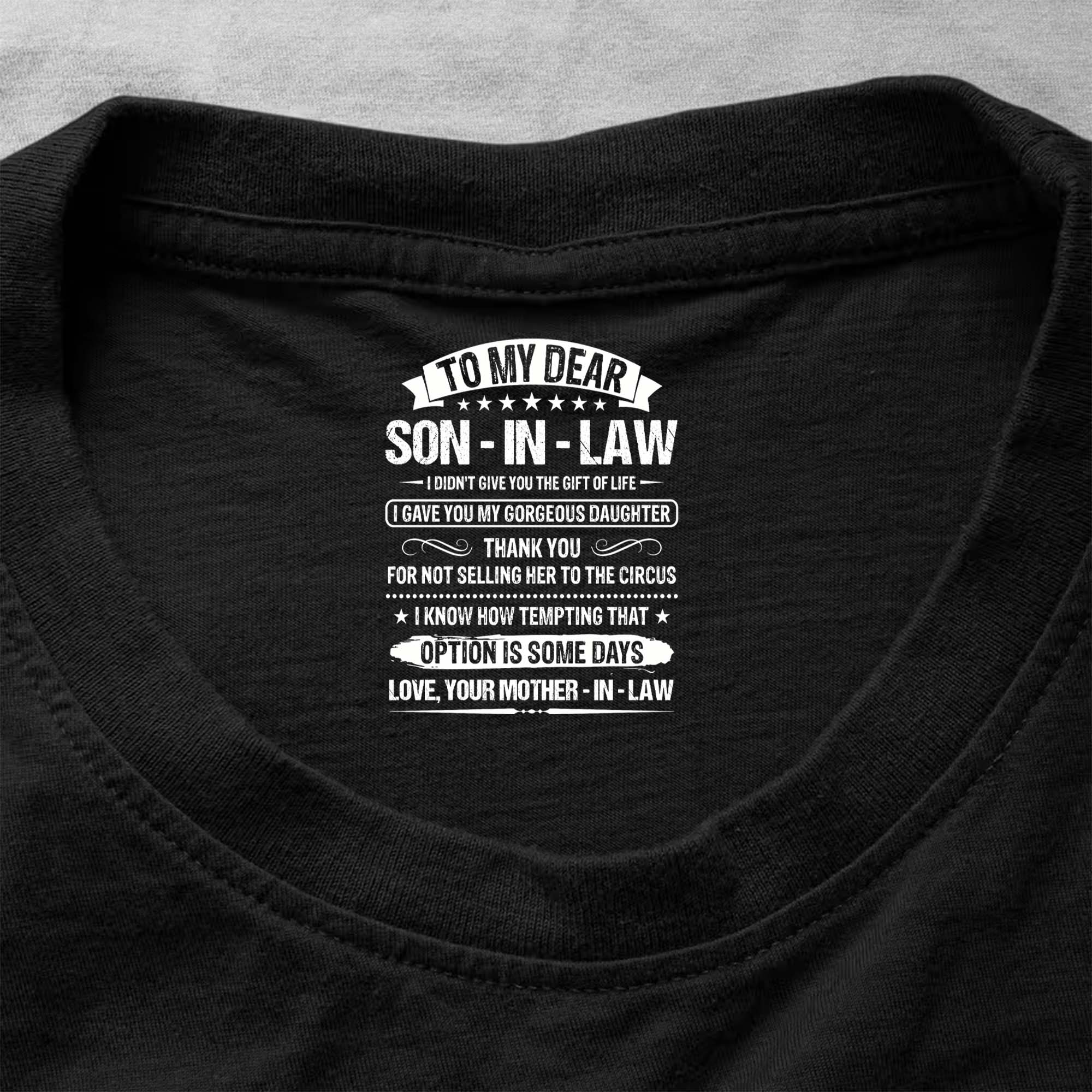 Funny Personalized T-Shirt for Son-In-Law Custom Inside Print