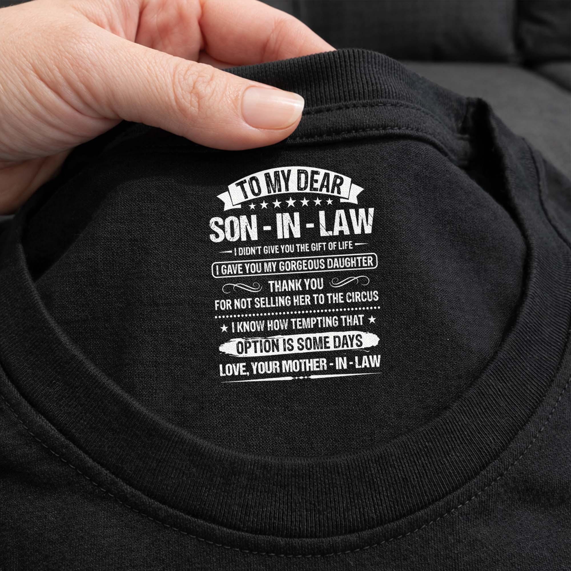 Funny Personalized T-Shirt for Son-In-Law Custom Inside Print