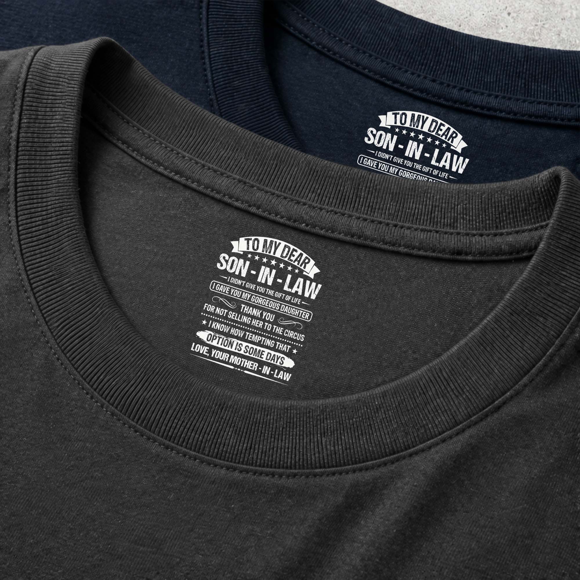 Funny Personalized T-Shirt for Son-In-Law Custom Inside Print