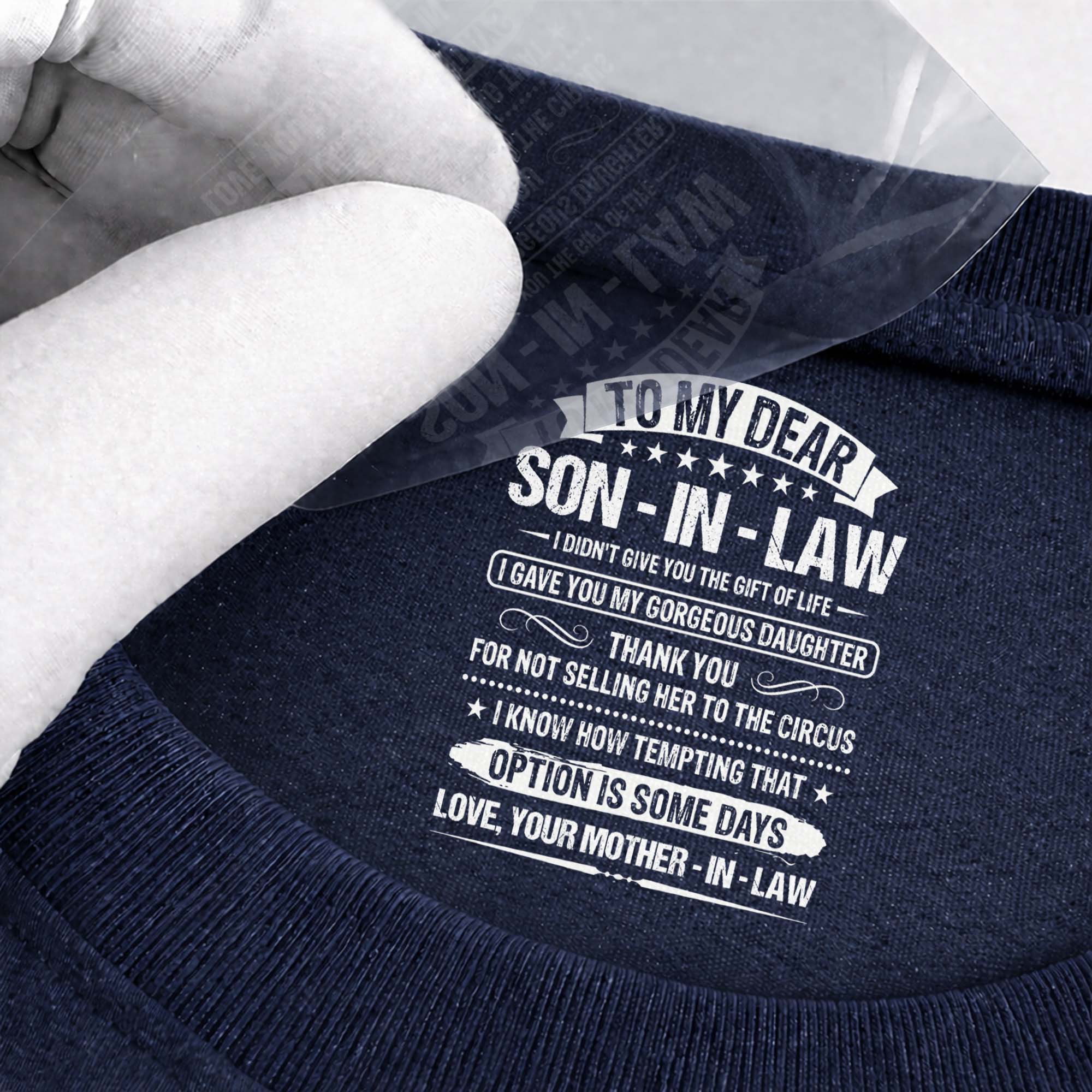 Funny Personalized T-Shirt for Son-In-Law Custom Inside Print