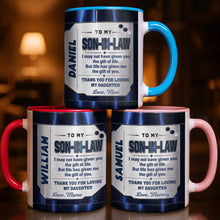 Load image into Gallery viewer, Personalized Accent Mug for Son-In-Law Custom Message Gift
