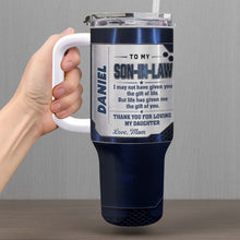Load image into Gallery viewer, Customized 40oz Tumbler Gift for Son-in-Law with Straw
