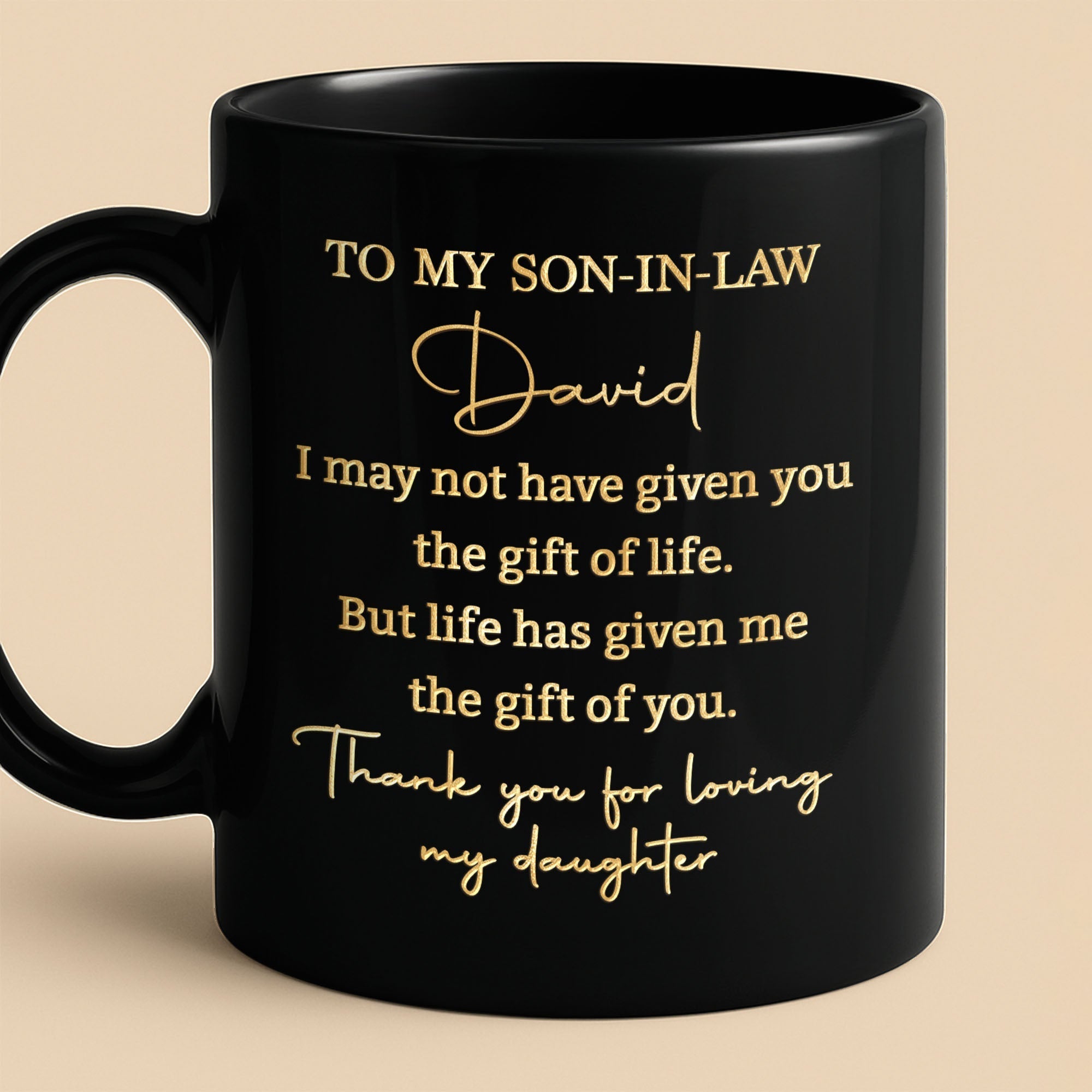 Personalized Black Mug Custom Quote Gift for Son-in-Law
