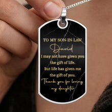 Load image into Gallery viewer, Personalized Dog Tag Necklace Custom Message Gift for Son-In-Law
