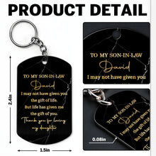 Load image into Gallery viewer, Personalized Stainless Steel Keychain Gift for Son-in-Law
