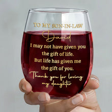Load image into Gallery viewer, Personalized Stemless Wine Glass Custom Name Gift for Son-in-Law
