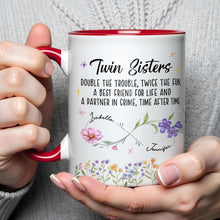 Load image into Gallery viewer, Personalized Accent Mug Birth Month Flowers Infinity Symbol Gift for Sisters
