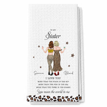 Load image into Gallery viewer, Personalized Kitchen Towel Custom Gift for Sister Love Message
