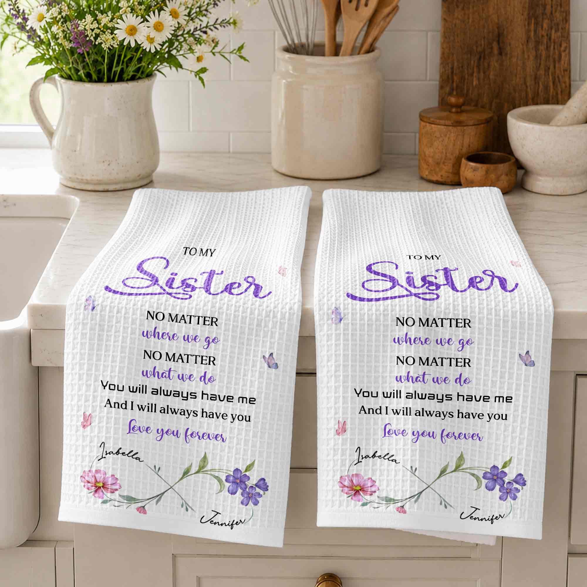Personalized Kitchen Towel for Sister with Flowers & Butterflies