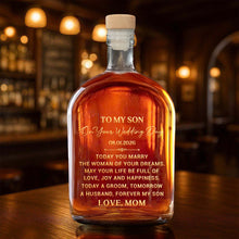 Load image into Gallery viewer, Personalized Whiskey Bottle Custom Gift for Son on Wedding Day

