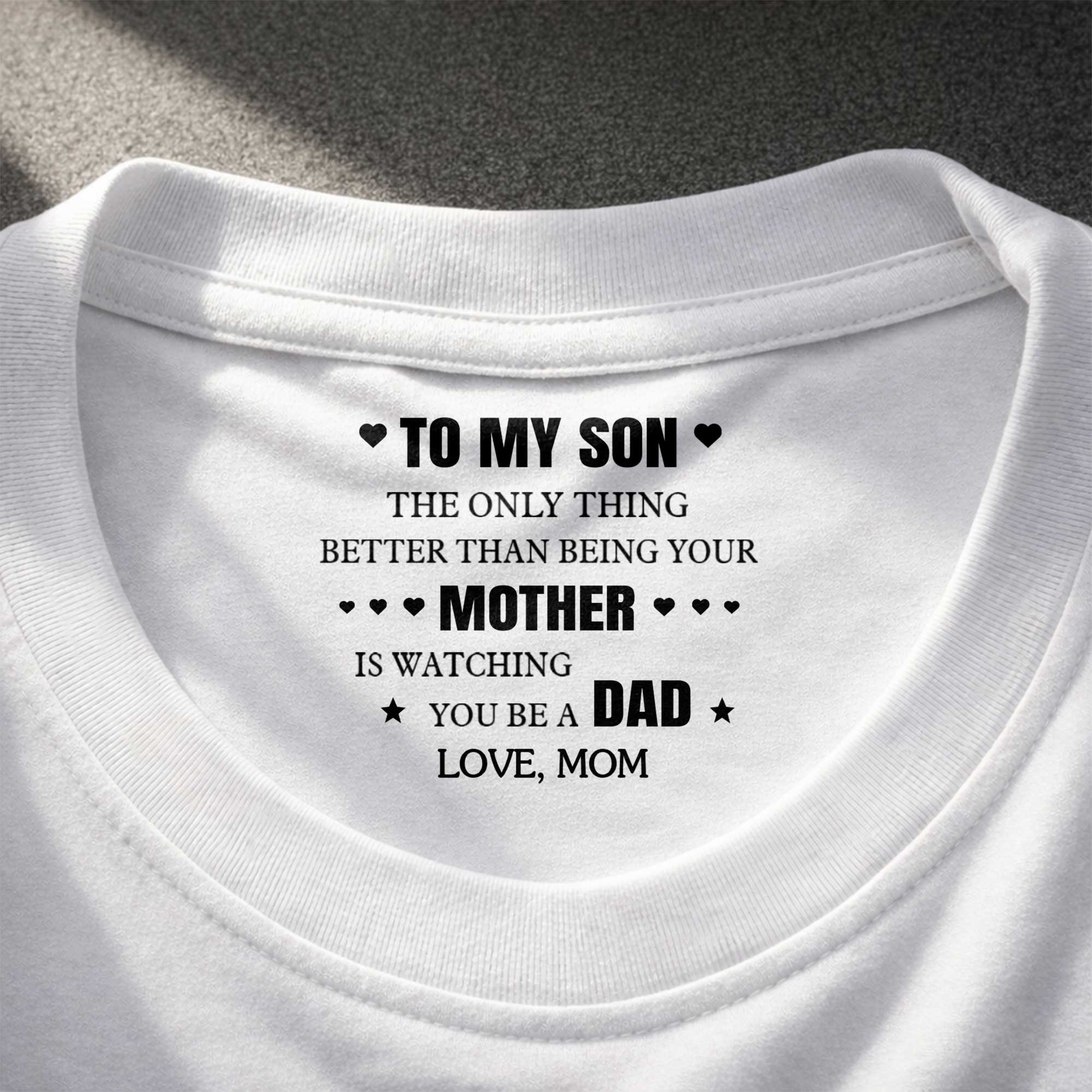 Personalized T-Shirt Custom Inside Neck Print Gift for Son
