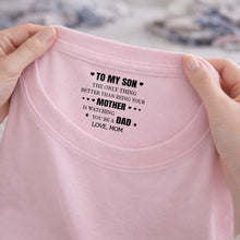 Load image into Gallery viewer, Personalized T-Shirt Custom Inside Neck Print Gift for Son
