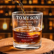 Load image into Gallery viewer, Personalized Custom Whiskey Glass for Son Wedding Day Gift
